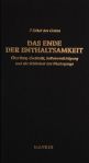 Das Ende der Enthaltsamkeit